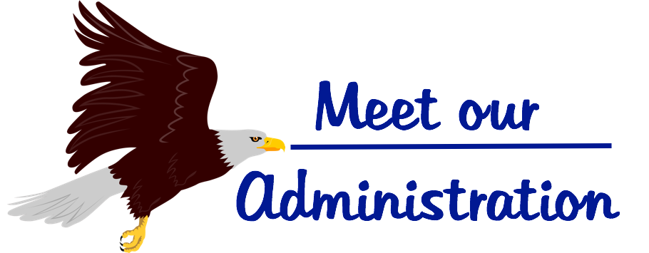 A graphic that says, "Meet our administration."