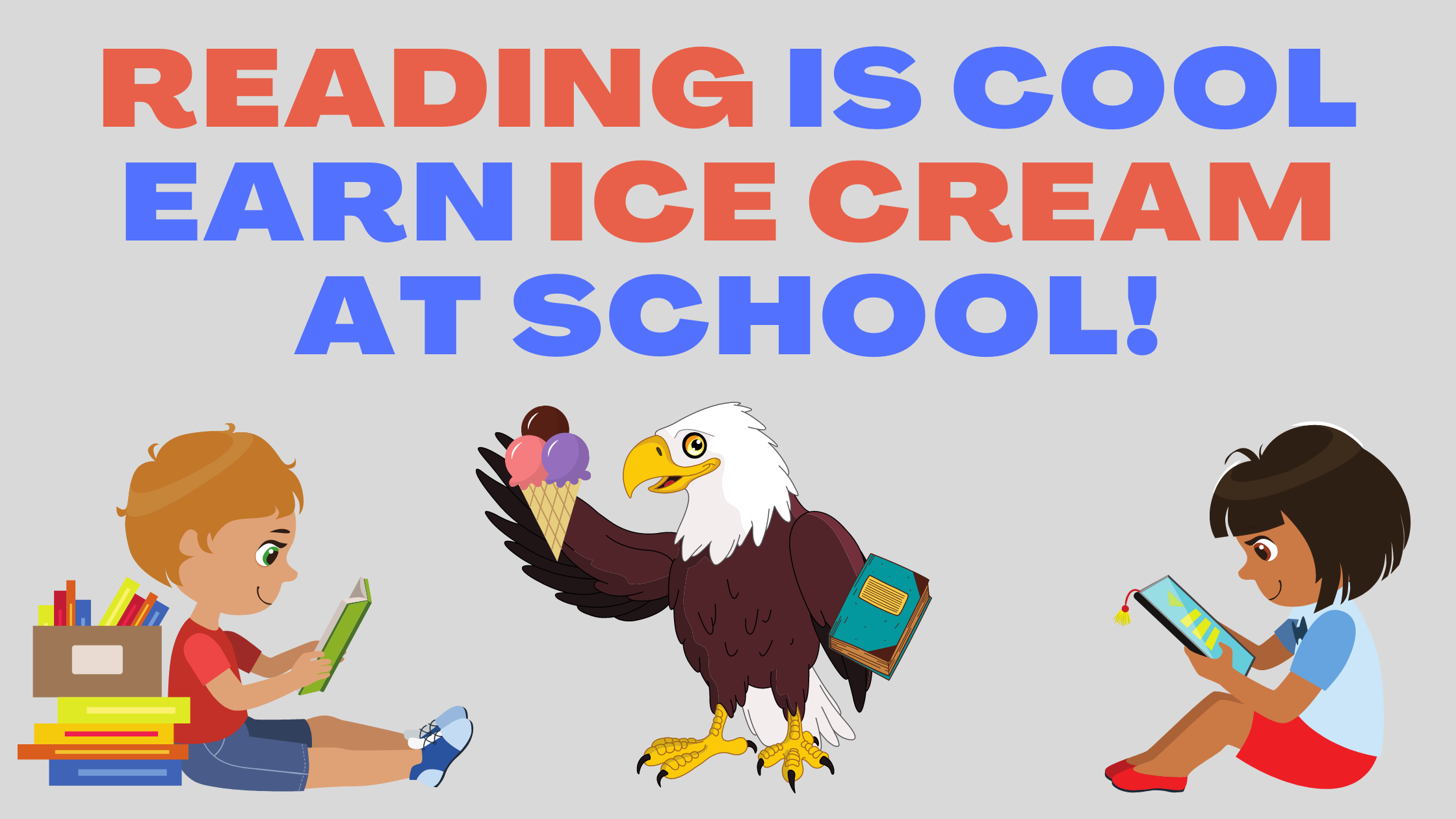 Reading is Cool! Earn Ice Cream at School!